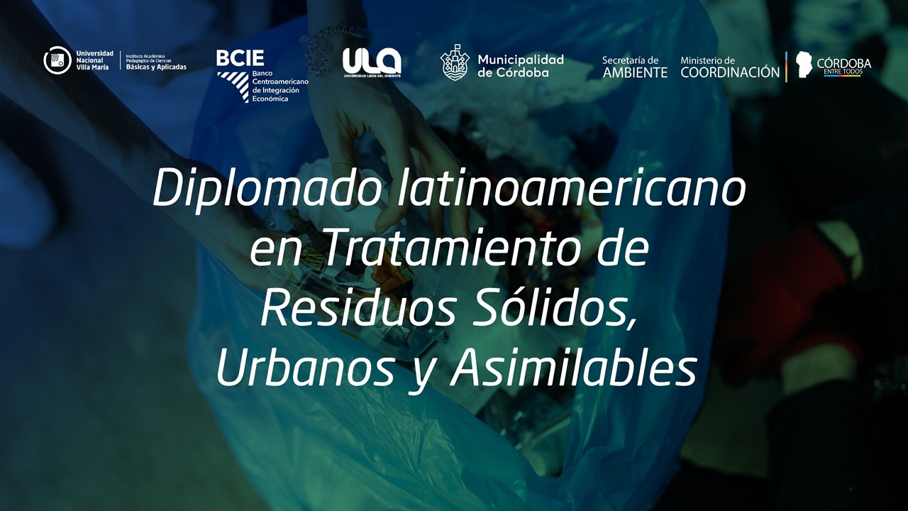 Diplomado latinoamericano en Tratamiento de Residuos Solidos Urbanos y Asimilables